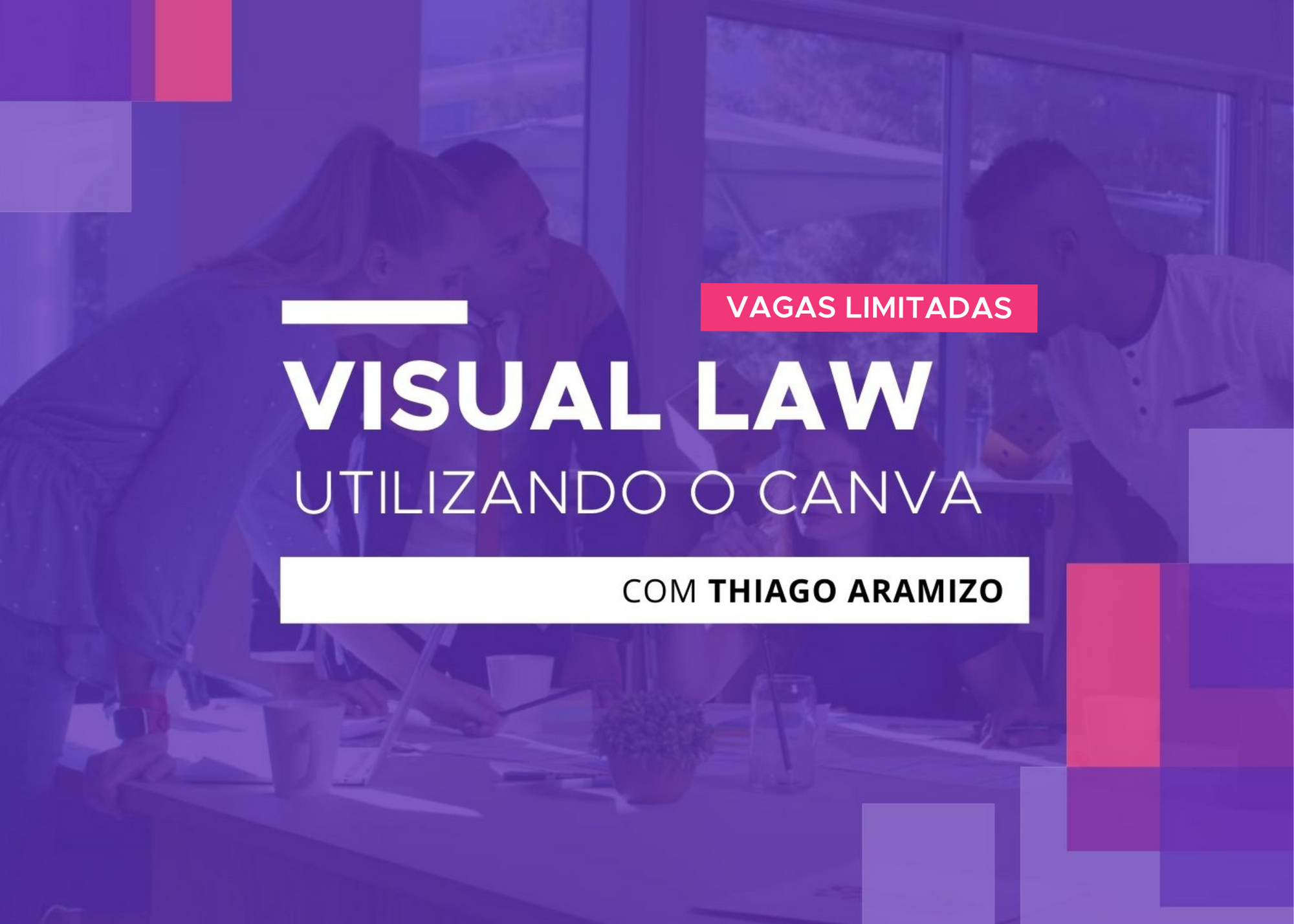 Curso Visual Law: utilizando o Canva